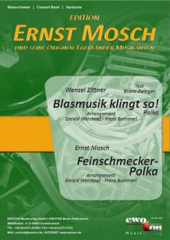 Blasmusik klingt so! (Polka) / Feinschmecker-Polka 