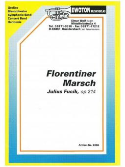 Florentiner Marsch Op. 214 