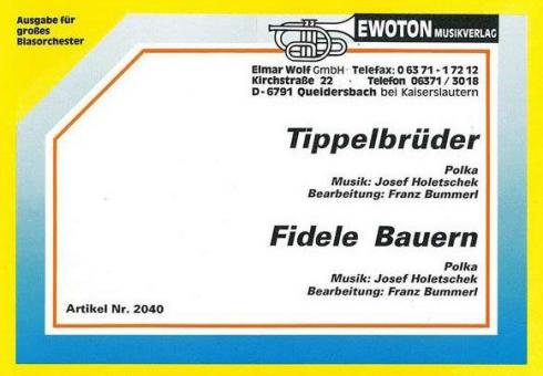 Tippelbrüder (Polka) / Fidele Bauern (Polka) 