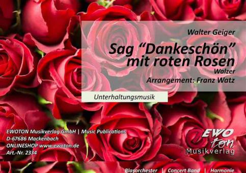 Sag Dankeschön mit roten Rosen 