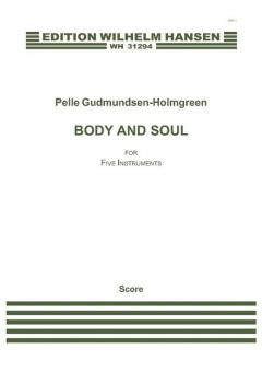 Body And Soul For Five Instruments 