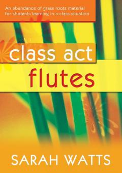 Class Act Flutes 