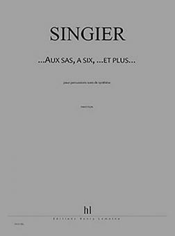 ...aux sas, à six, ...et plus 