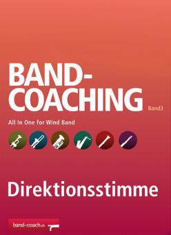 Band Coaching für Blasorchester Band 3: All In One 
