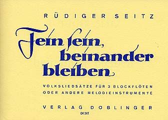 Fein sein, beinander bleiben 