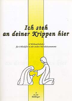 Ich steh an deiner Krippen hier 