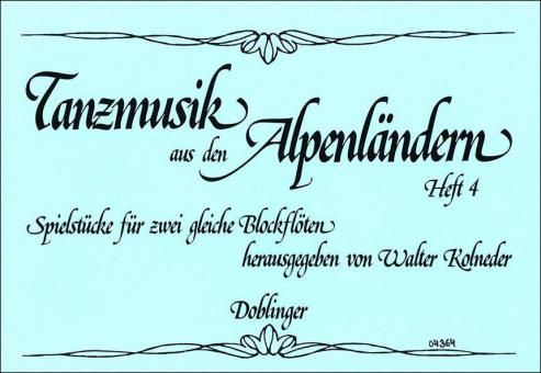 Tanzmusik aus den Alpenländern 4 
