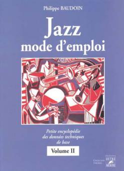 Jazz mode d'emploi - Petite encyclopédie des données techniques de base 2 