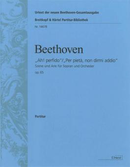 Ah! Perfido / Per pietà, non dirmi addio - Szene und Arie für Sopran und Orchester op. 65 