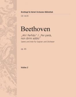 Ah! Perfido / Per pietà, non dirmi addio - Szene und Arie für Sopran und Orchester op. 65 