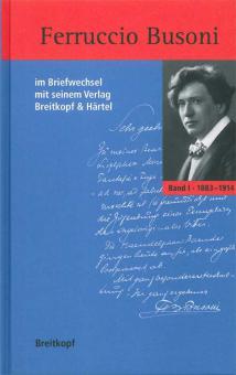 Ferruccio Busoni im Briefwechsel 
