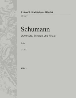 Ouvertüre, Scherzo und Finale E-dur op. 52 