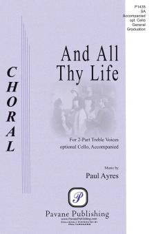And All Thy Life 
