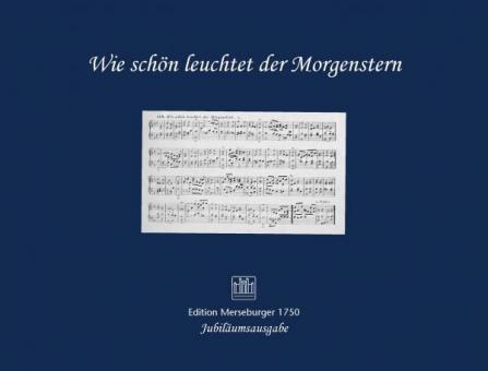 Wie schön leuchtet der Morgenstern 