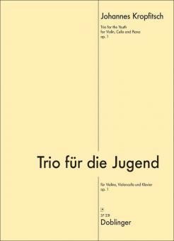 Trio für die Jugend op. 1 (2011) 