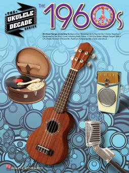 The Ukulele Decade Series the 1960s 