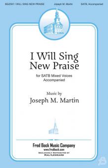 I Will Sing New Praise 