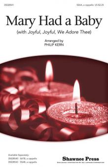 Mary Had A Baby (with Joyful, Joyful, We Adore Thee) 