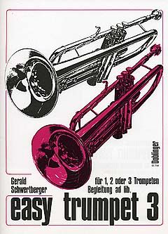 Easy Trumpet Heft 3 für 1-3 Trompeten (CD) 
