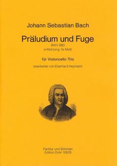 Präludium und Fuge e-Moll BWV 883 
