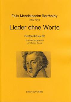 Lieder ohne Worte für Orgel op. 62 