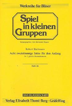 Acht zweistimmige Sätze für den Anfang 