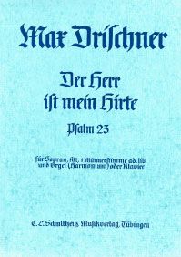 Der Herr ist mein Hirte (Psalm 23) 