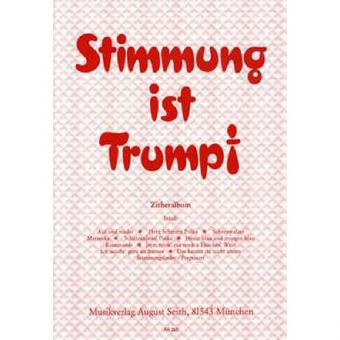 Stimmung ist Trumpf 