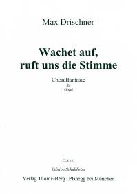Wachet auf, ruft uns die Stimme, Choralfantasie 