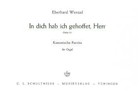 In dich hab ich gehoffet, Herr 