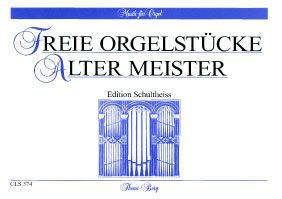Freie Orgelstücke alter Meister 