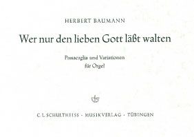 Wer nur den lieben Gott läßt walten 