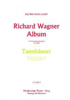 Richard Wagner Album Nr. 3-5: Tannhäuser 