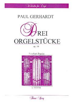 Drei Orgelstücke 