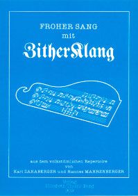 Froher Sang mit Zitherklang 