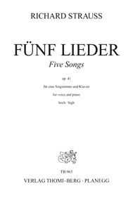 Fünf Lieder / Five Songs Op. 41 