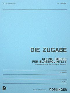 Die Zugabe Kleine Stücke für Bläserquintett 
