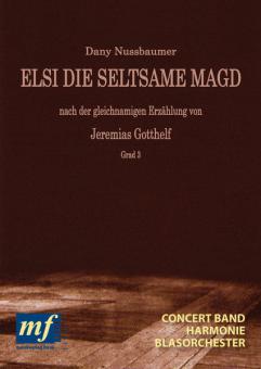 Elsi, die seltsame Magd (Elsie, The strange Maid) 