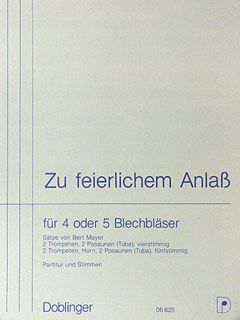 Zu feierlichem Anlass für 4 oder 5 Blechbläser 