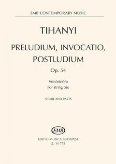 Preludium Invocation and Postludium op. 54 