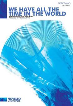 We Have All The Time In The World 