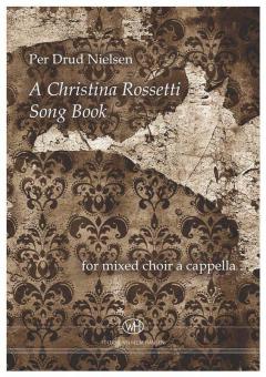 A Christina Rosetti Song Book 