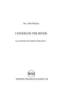 I Stood On The River 