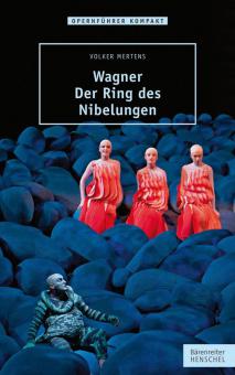 Wagner. Der Ring des Nibelungen 