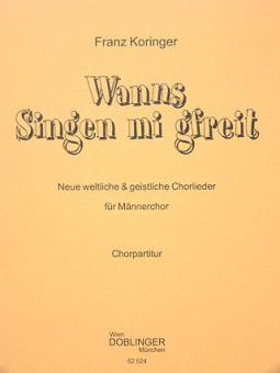 Wanns Singen mi g'freit 