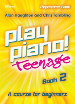 Play Piano! Teenage Repertoire Book 2 