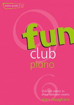 Fun Club Piano Grades 2-3 