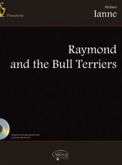 Raymond & The Bull Terriers 