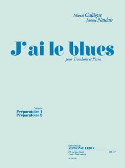 J'ai Le Blues 