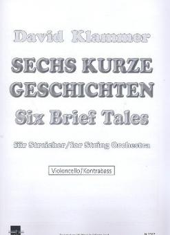 Sechs Kurze Geschichten / Six Brief Tales 